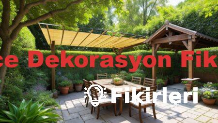 Bahçe Dekorasyon Fikirleri