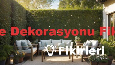 Bahçe Dekorasyonu Fikirleri