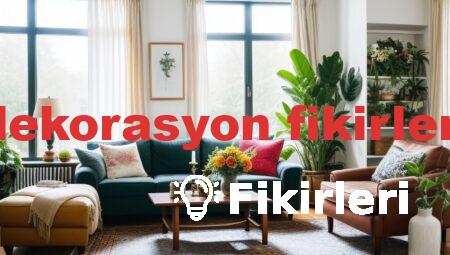 dekorasyon fikirleri
