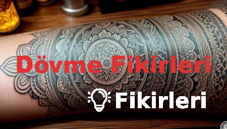 Dövme Fikirleri