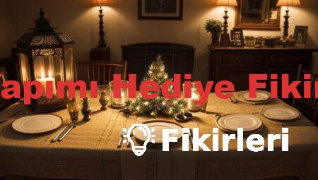 El Yapımı Hediye Fikirleri