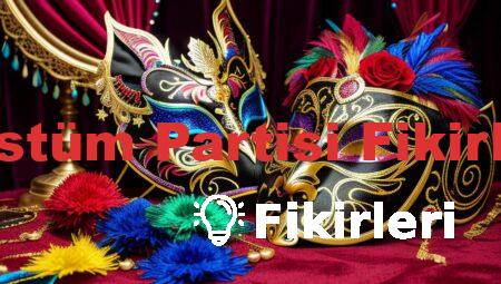 Kostüm Partisi Fikirleri