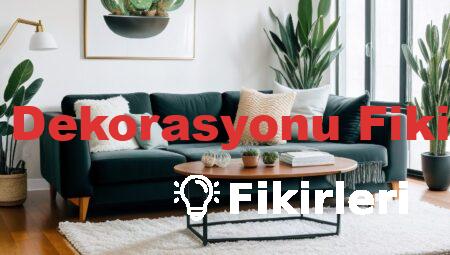 Oda Dekorasyonu Fikirleri