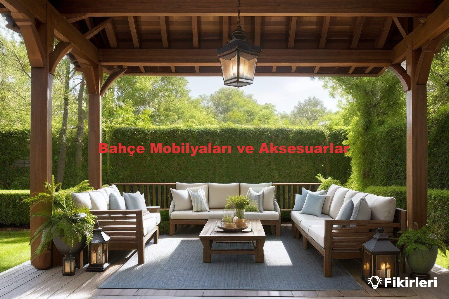 Bahçe Mobilyaları ve Aksesuarlar