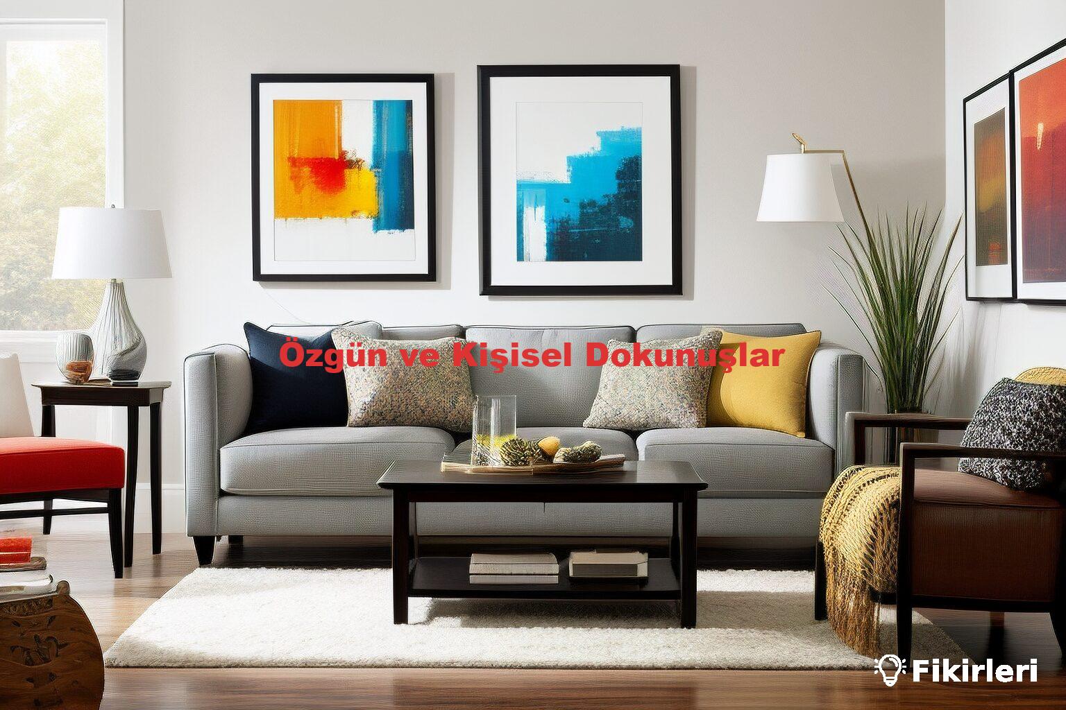 Özgün ve Kişisel Dokunuşlar