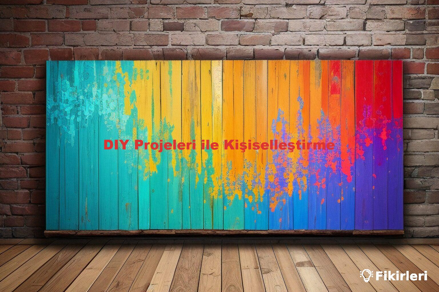 DIY Projeleri ile Kişiselleştirme