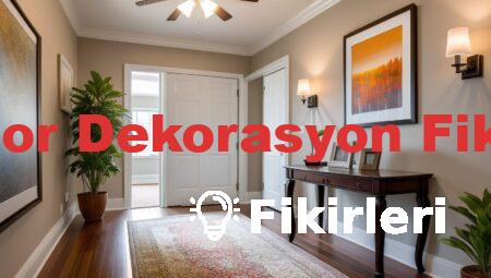 Koridor Dekorasyon Fikirleri