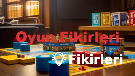 Oyun Fikirleri