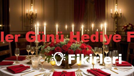 Sevgililer Günü Hediye Fikirleri