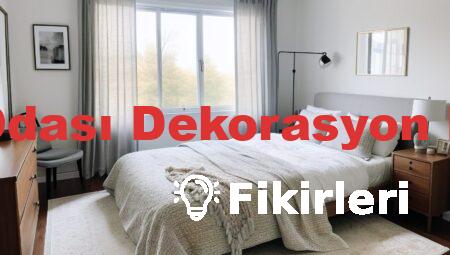 Yatak Odası Dekorasyon Fikirleri