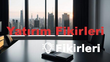 Yatırım Fikirleri