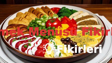 Yemek Menüsü Fikirleri