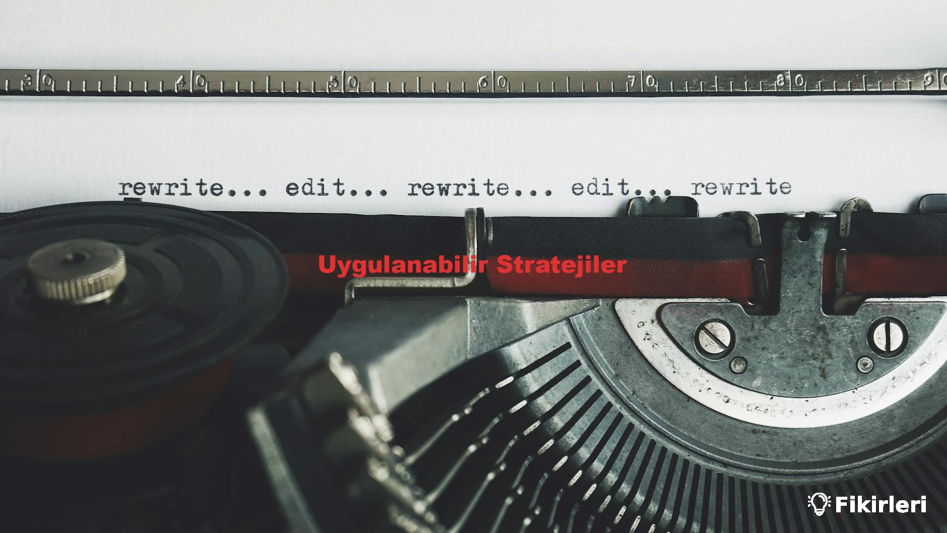 Uygulanabilir Stratejiler