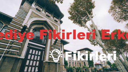 Hediye Fikirleri Erkek