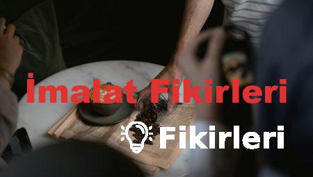 İmalat Fikirleri