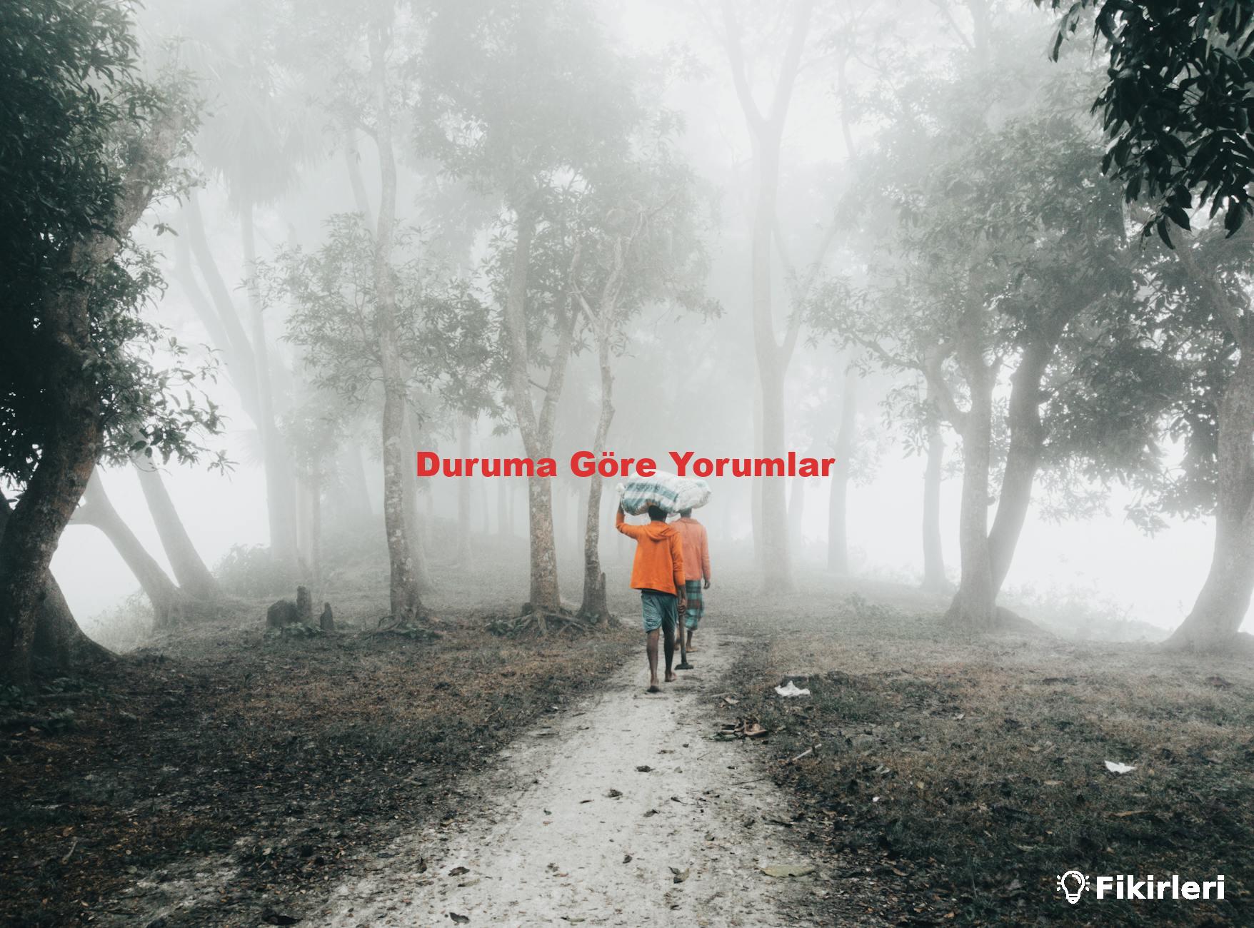 Duruma Göre Yorumlar
