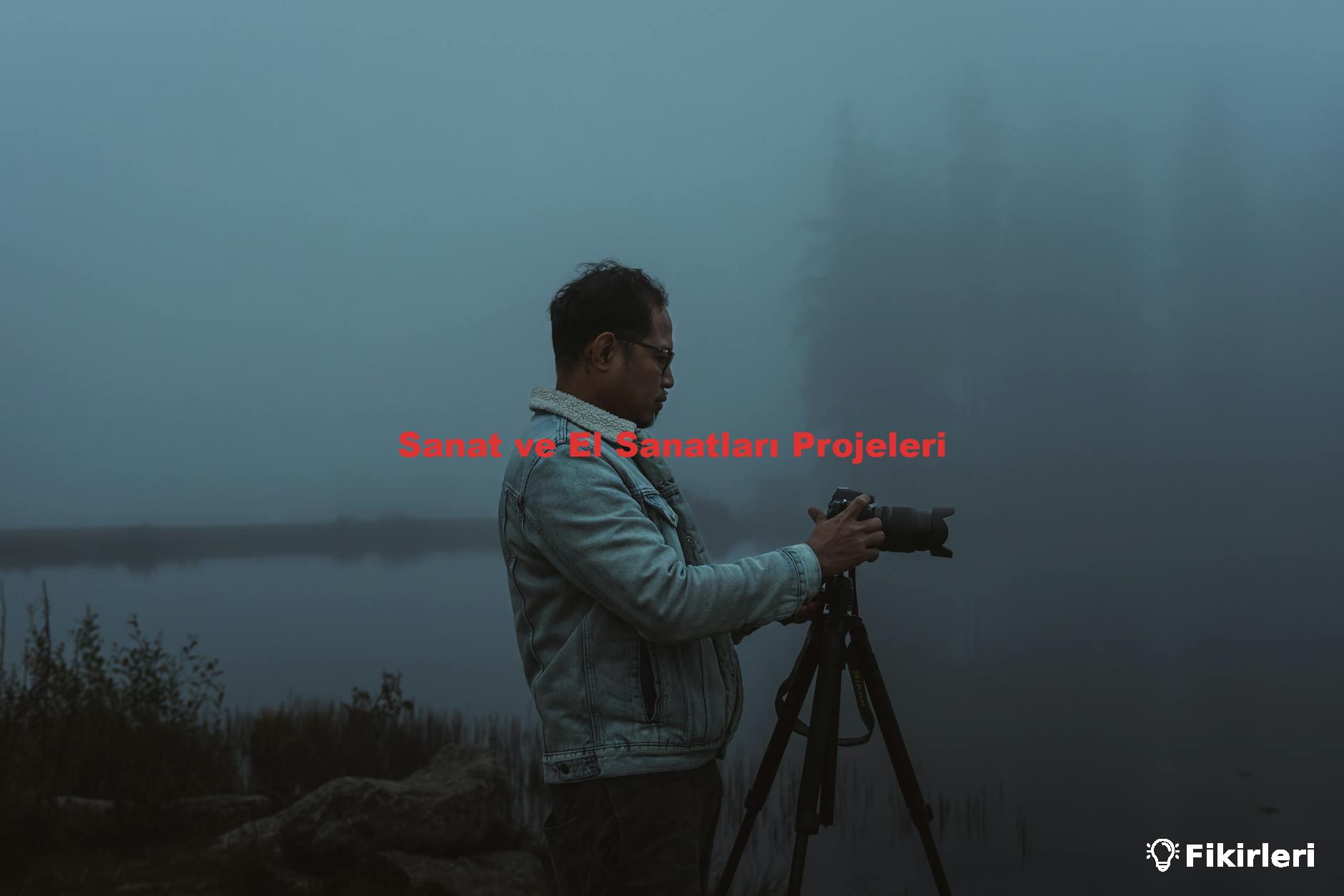 Sanat ve El Sanatları Projeleri