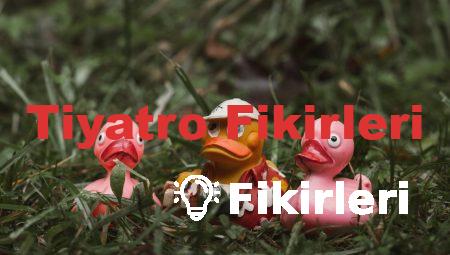 Tiyatro Fikirleri