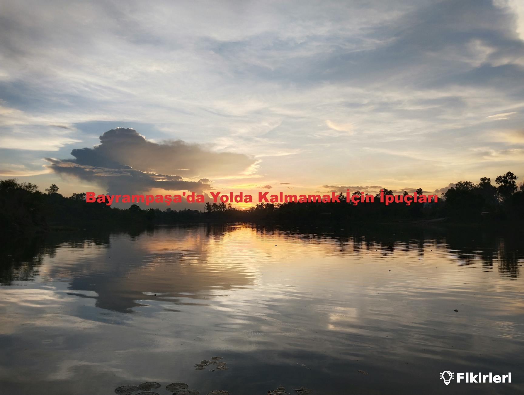 Bayrampaşa'da Yolda Kalmamak İçin İpuçları