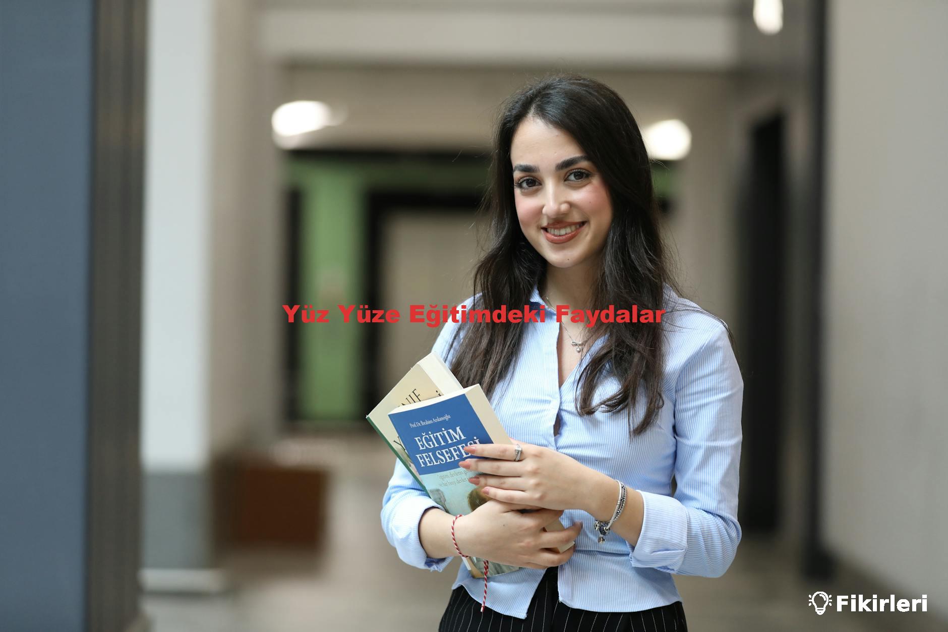 Yüz Yüze Eğitimdeki Faydalar