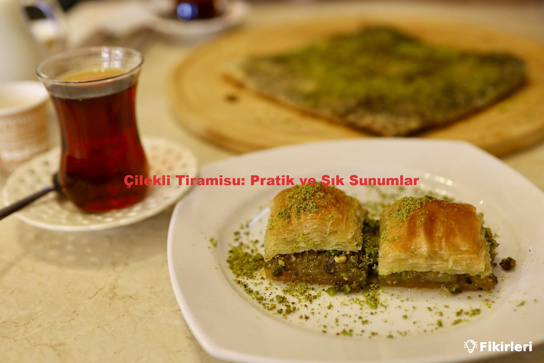 Çilekli Tiramisu: Pratik ve Şık Sunumlar