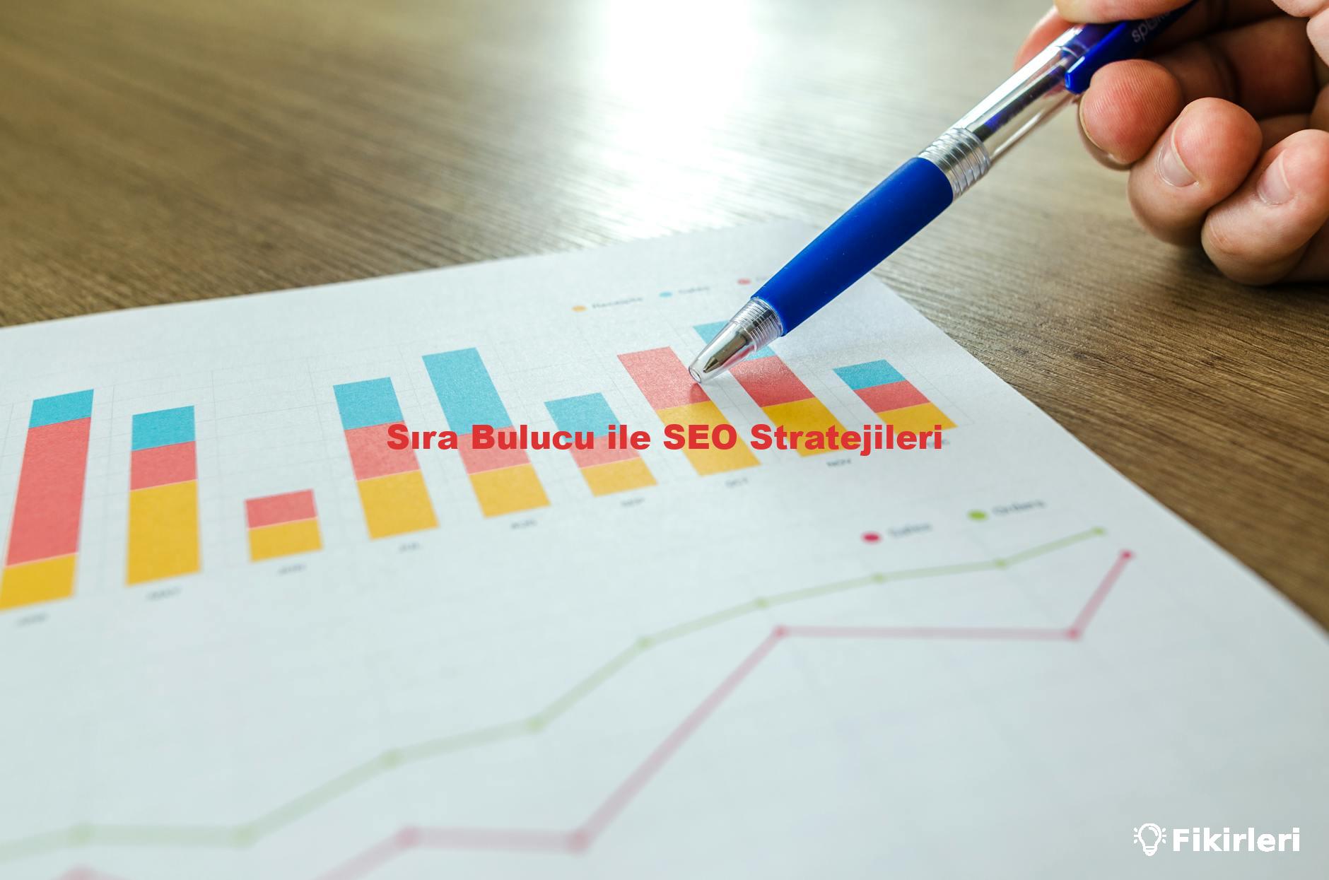 Sıra Bulucu ile SEO Stratejileri